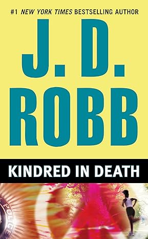 Kindred in Death by J.D. Robb